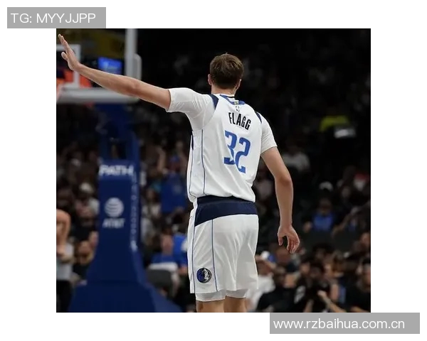 基德盛赞弗拉格全能表现展现卓越防守组织与得分能力